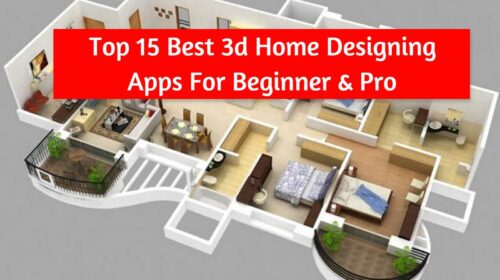 Top 15 Best 3d Home Designing Apps